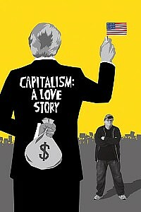 Poster: Capitalism: A Love Story