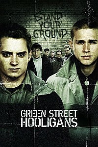 Poster: Green Street Hooligans
