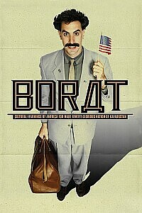 Poster: Borat: Cultural Learnings of America for Make Benefit Glorious Nation of Kazakhstan