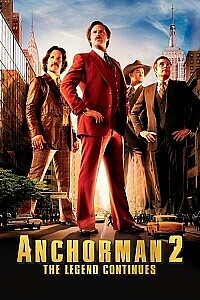 Poster: Anchorman 2: The Legend Continues