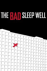 Poster: The Bad Sleep Well