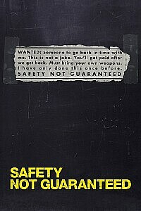 Poster: Safety Not Guaranteed