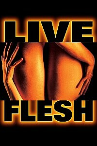 Plakat: Live Flesh