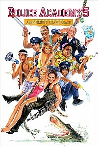Poster: Police Academy 5: Assignment Miami Beach