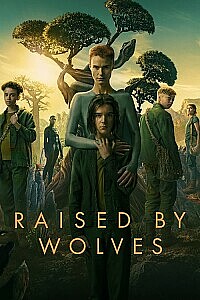 Poster: Raised by Wolves