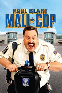 海报: Paul Blart: Mall Cop