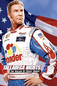 Poster: Talladega Nights: The Ballad of Ricky Bobby