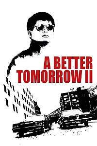 Poster: A Better Tomorrow II