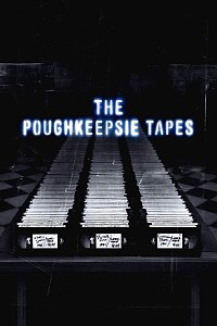 海报: The Poughkeepsie Tapes