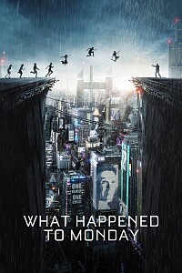 海报: What Happened to Monday