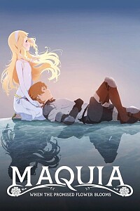 Póster: Maquia: When the Promised Flower Blooms