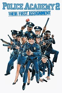 Poster: Police Academy 2: Their First Assignment