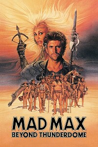 海报: Mad Max Beyond Thunderdome