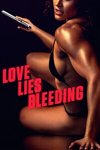 Plakat: Love Lies Bleeding
