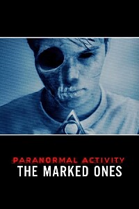 Plakat: Paranormal Activity: The Marked Ones