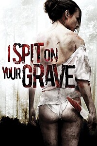 Póster: I Spit on Your Grave