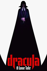 海报: Dracula: A Love Tale