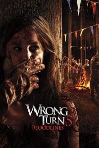 海报: Wrong Turn 5: Bloodlines