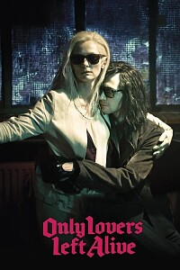 Plakat: Only Lovers Left Alive