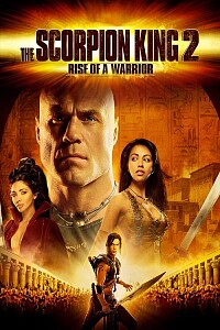 Poster: The Scorpion King 2: Rise of a Warrior