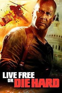 Póster: Live Free or Die Hard