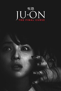 Plakat: Ju-on: The Final Curse