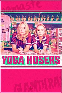 海报: Yoga Hosers