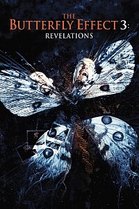 Poster: The Butterfly Effect 3: Revelations