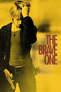 海报: The Brave One