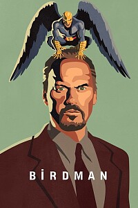 Poster: Birdman or (The Unexpected Virtue of Ignorance)