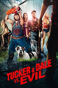 Poster: Tucker and Dale vs. Evil