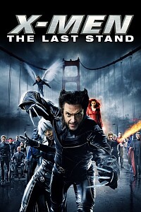 Póster: X-Men: The Last Stand