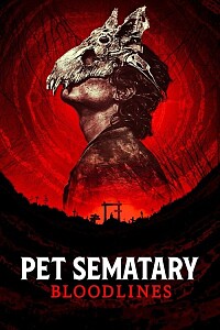 Poster: Pet Sematary: Bloodlines