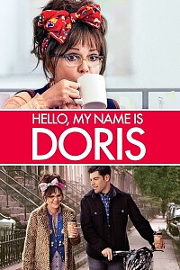 Plakat: Hello, My Name Is Doris