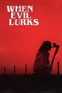 Póster: When Evil Lurks