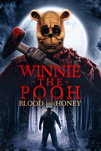 Poster: Winnie the Pooh: Blood and Honey