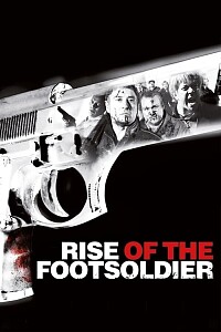 Poster: Rise of the Footsoldier
