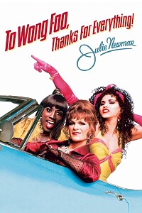 Poster: To Wong Foo, Thanks for Everything! Julie Newmar