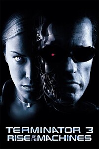 Póster: Terminator 3: Rise of the Machines