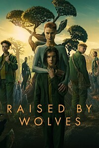 Póster: Raised by Wolves