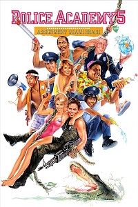 Plakat: Police Academy 5: Assignment Miami Beach