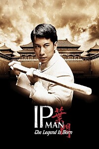 Poster: The Legend Is Born: Ip Man