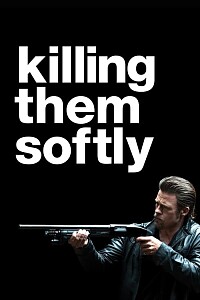 海报: Killing Them Softly