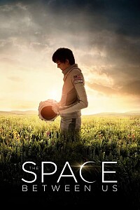 Poster: The Space Between Us