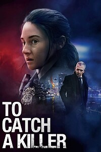 Plakat: To Catch a Killer