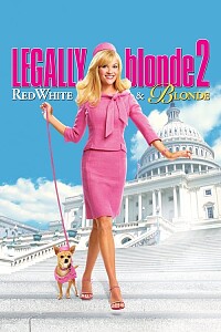 Póster: Legally Blonde 2: Red, White & Blonde