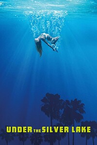 Poster: Under the Silver Lake