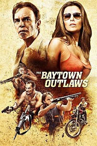 Poster: The Baytown Outlaws