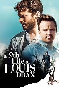 海报: The 9th Life of Louis Drax