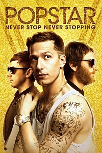 Poster: Popstar: Never Stop Never Stopping